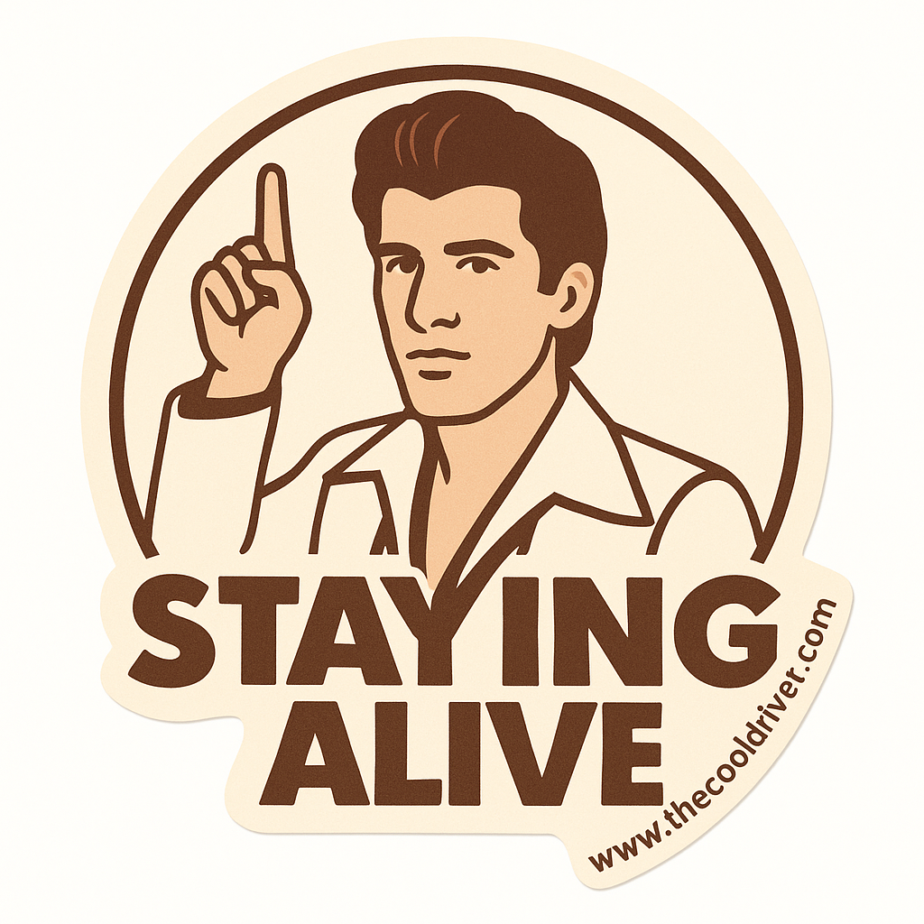 STAYING ALIVE