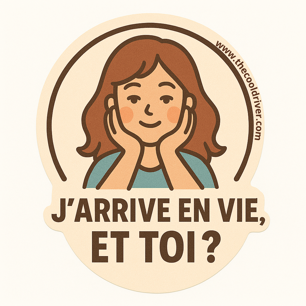 J'ARRIVE EN VIE, ET TOI ?