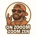 ZOOM ZOOM ZEN